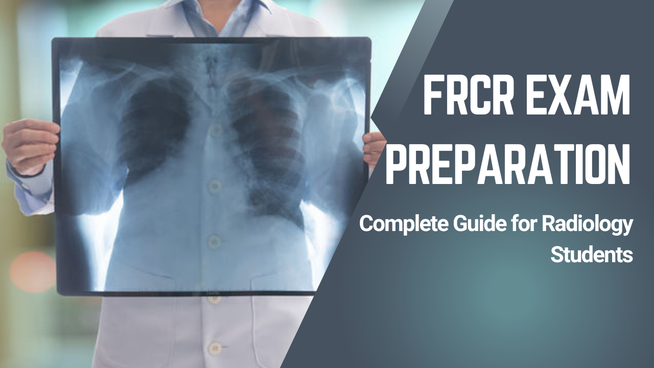 FRCR Exam Preparation UK